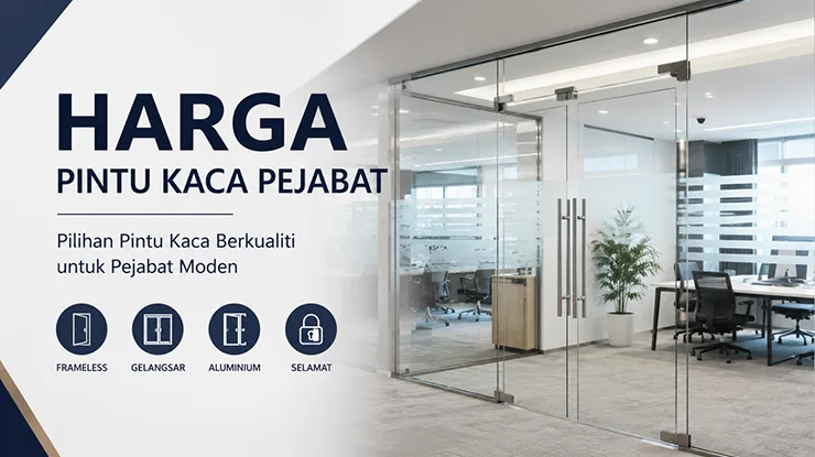 Harga Pintu Kaca Pejabat